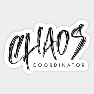 Chaos Coordinator Sticker